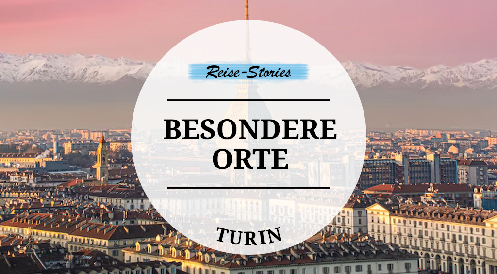 Turin_Sehenswürdigkeiten