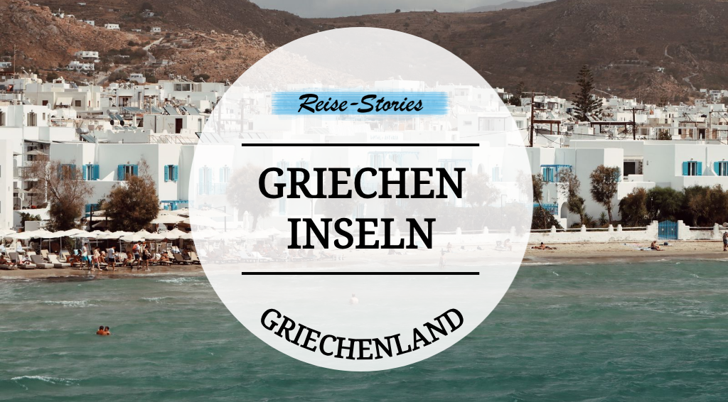 Reise-Stories Titelbild zu Traumzielen im Mittelmeer und griechischen Inseln