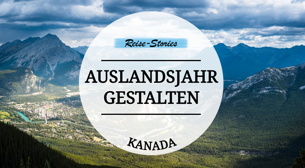 Titelgrafik zum Auslandsjahr Kanada mit den Rocky Mountains im Hintergrund