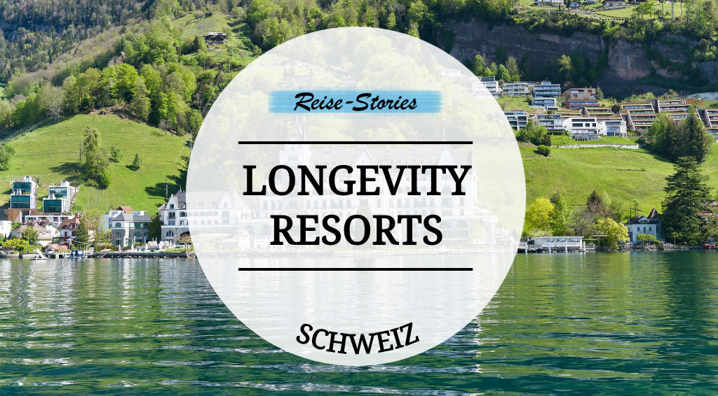Titelbild: Longevity Resorts Schweiz für High-End Longevity Programme